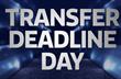 Последний день трансферного окна. Как это было