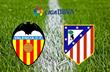 Валенсия - Атлетико: онлайн-трансляция