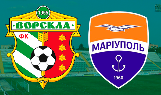 Ворскла — Мариуполь: стартовые составы