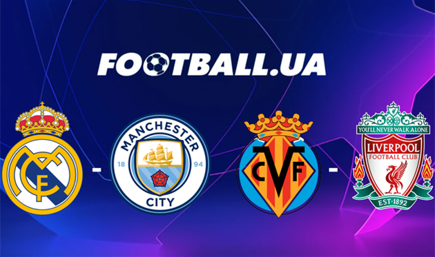 Головні інтриги півфіналів Ліги чемпіонів: жага помсти Сіті та римейк битви Ліверпуля та Вільярреала