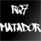 RQ7-MatadoR